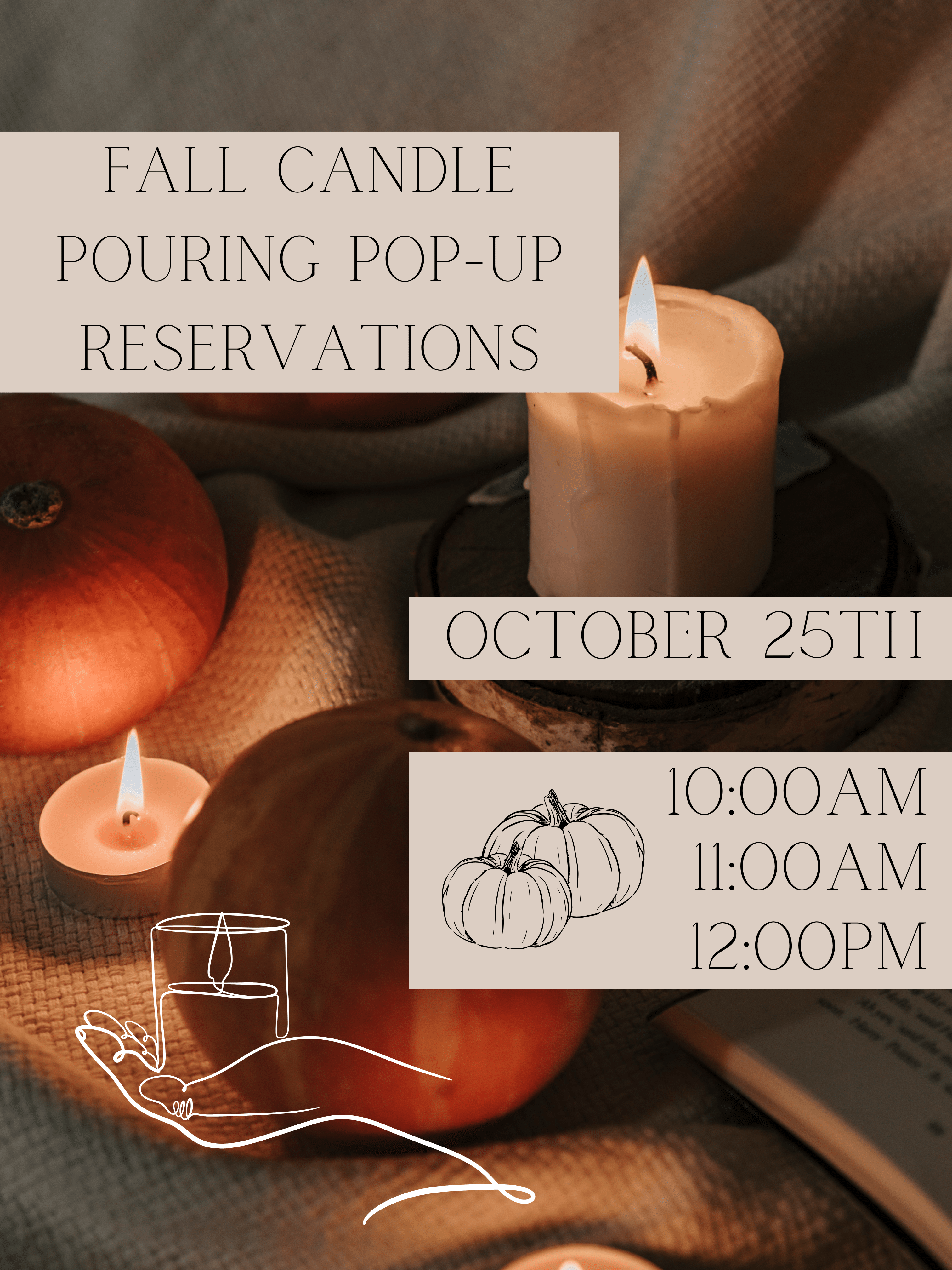 Candle Pouring Pop - Up Reservations - Storetradenest EVENTS